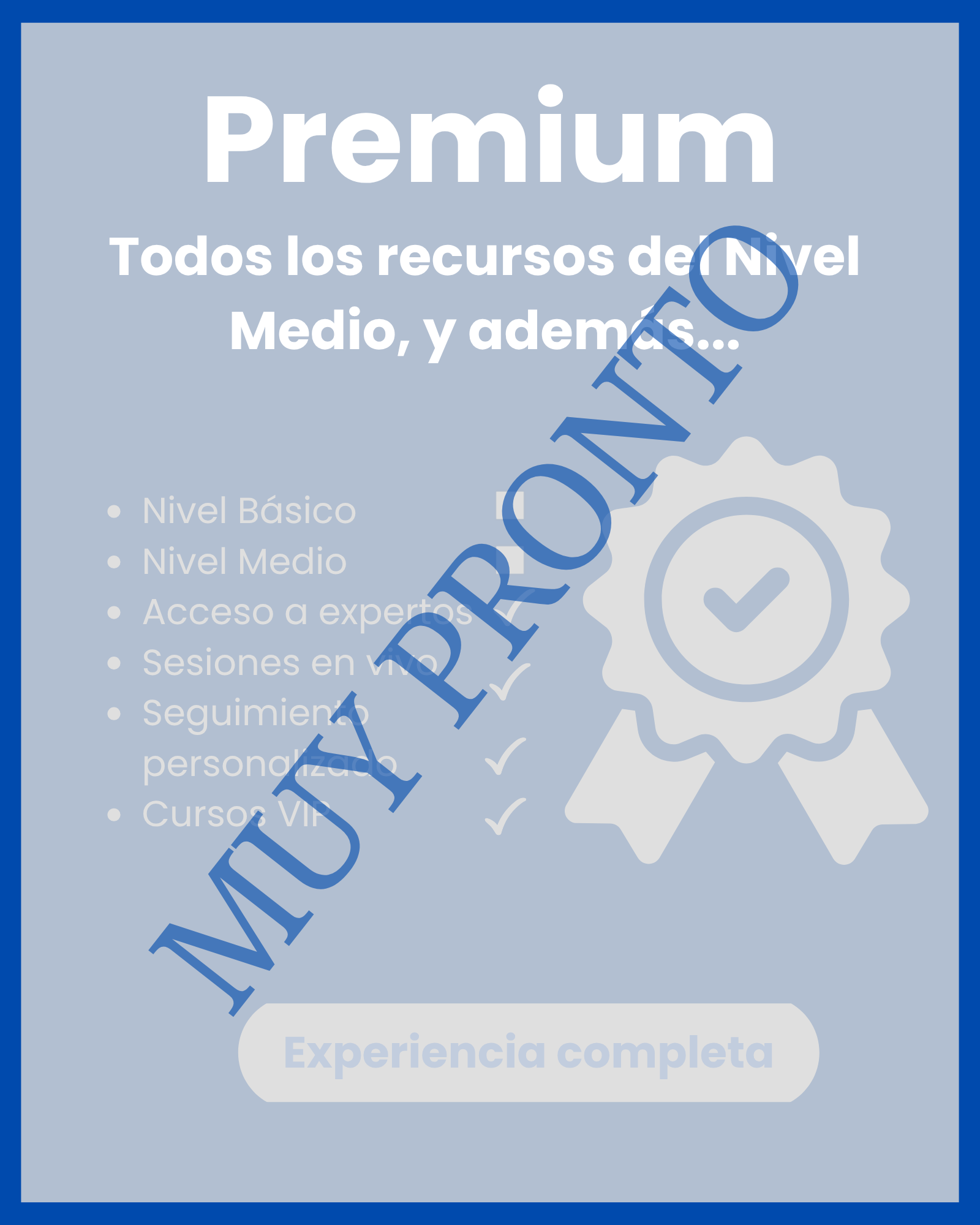 Nivel premium_muy pronto